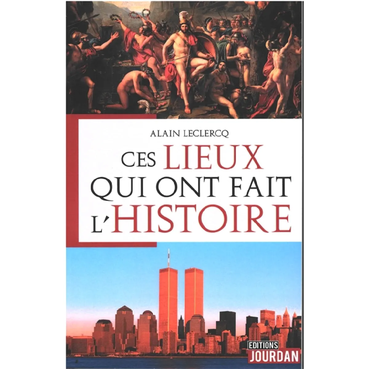Ces lieux qui ont fait l'histoire · Occasion