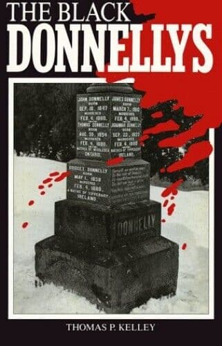 The Black Donnellys, Kelley, Thomas P. Paperback Book Pre-Owned English