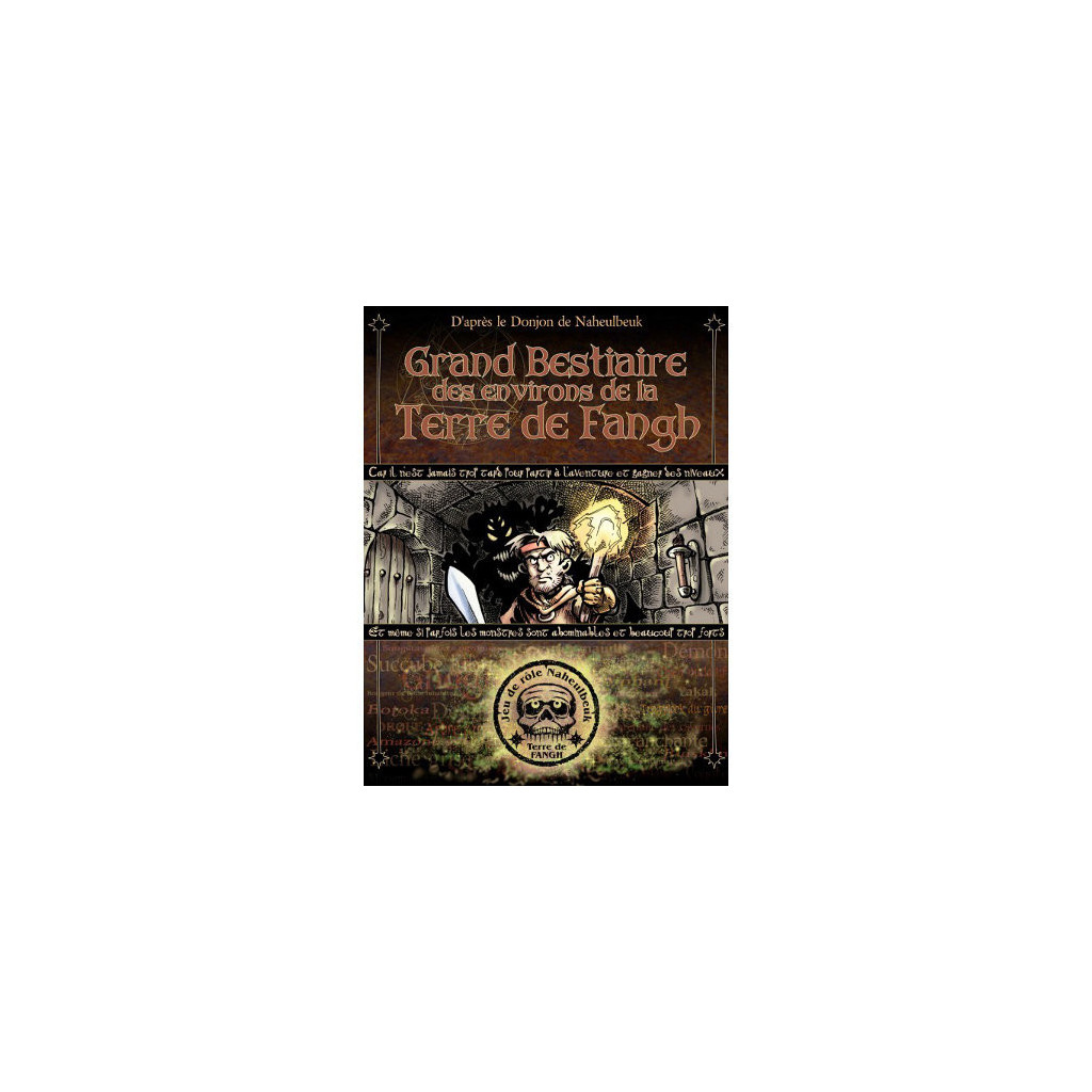 Naheulbeuk : Grand Bestiaire des Environs de la Terre de Fangh