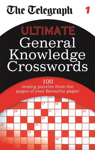 The Telegraph: Ultimate General Knowledge Crosswords 1 - The Telegraph Puzzle Books (Paperback)