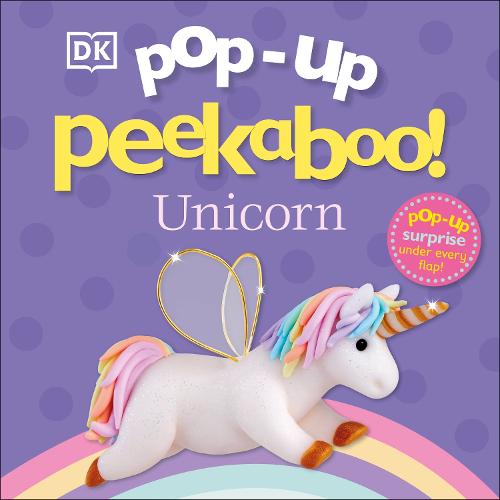 Pop-Up Peekaboo! Unicorn - Pop-Up Peekaboo! (Board book)