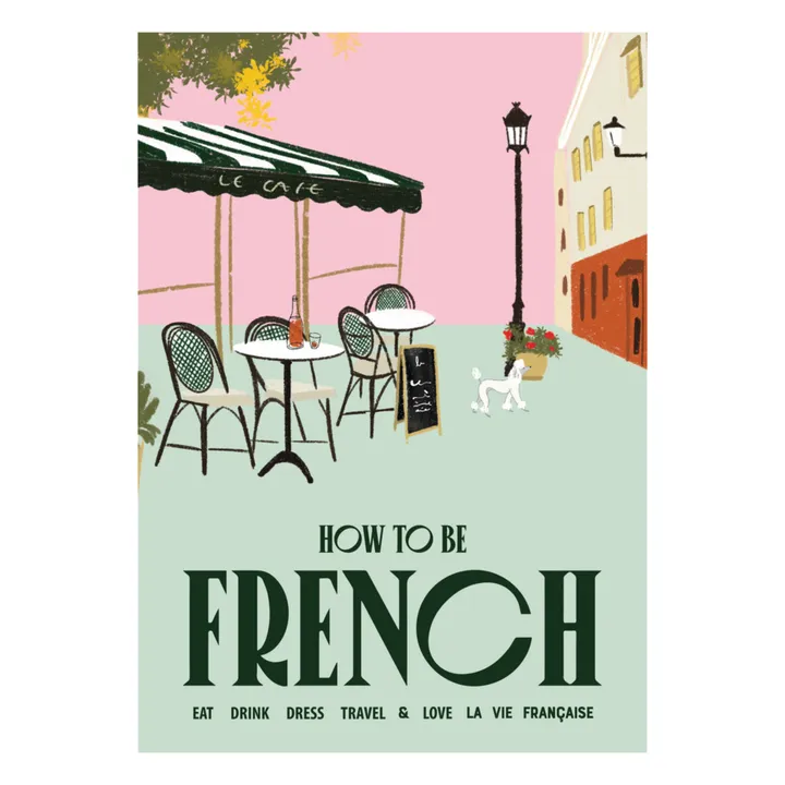 Smith Street Books How to be French - EN