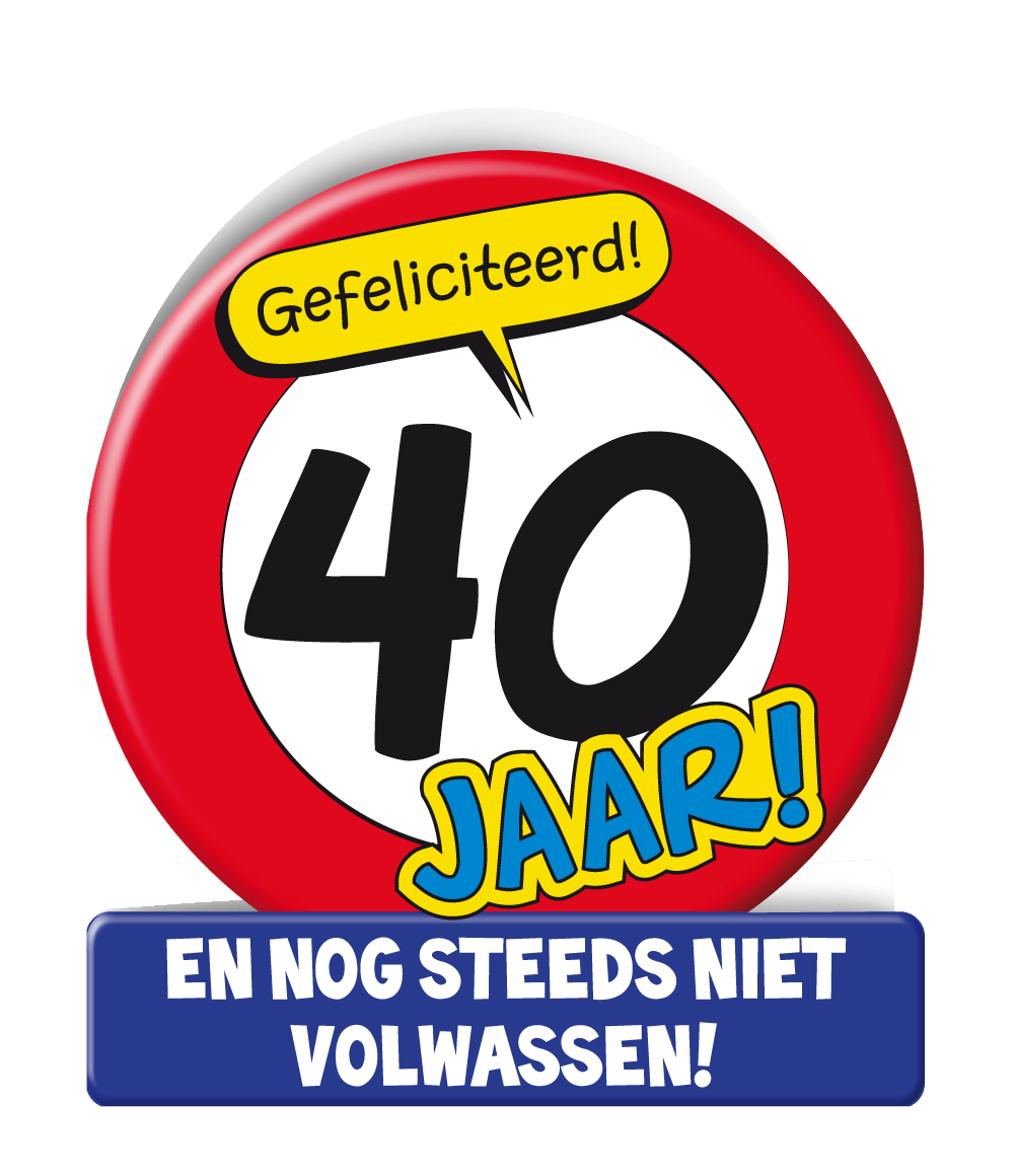 Verjaardagskaart 40 Jaar Verkeersbord 16,5cm
