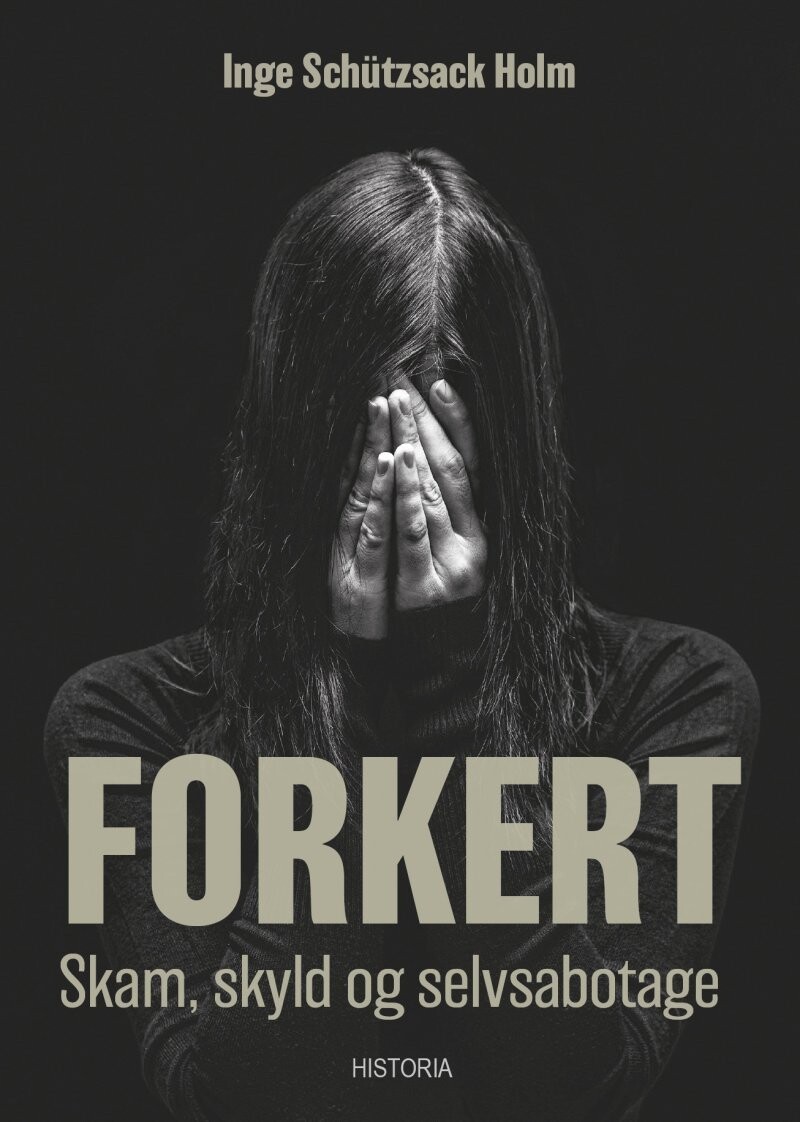 Forkert - Inge Schützsack Holm - Bog