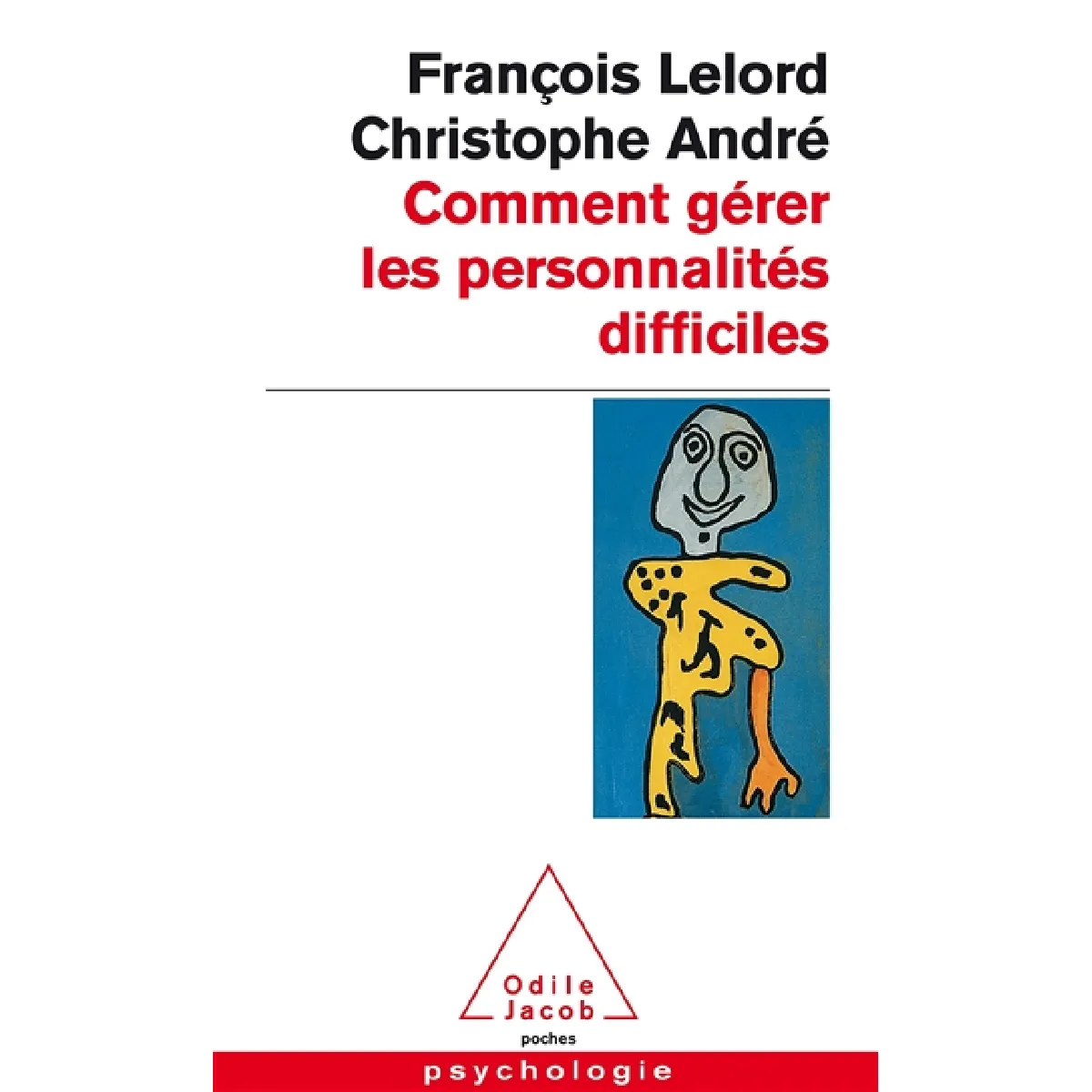 Comment gérer les personnalités difficiles · Occasion