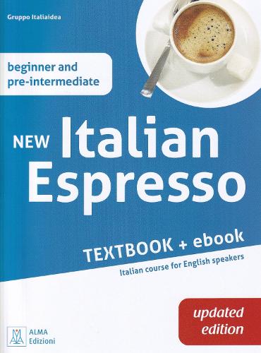 New Italian Espresso: Textbook + ebook UPDATED EDITION - Beginner/pre-intermedia (Paperback)