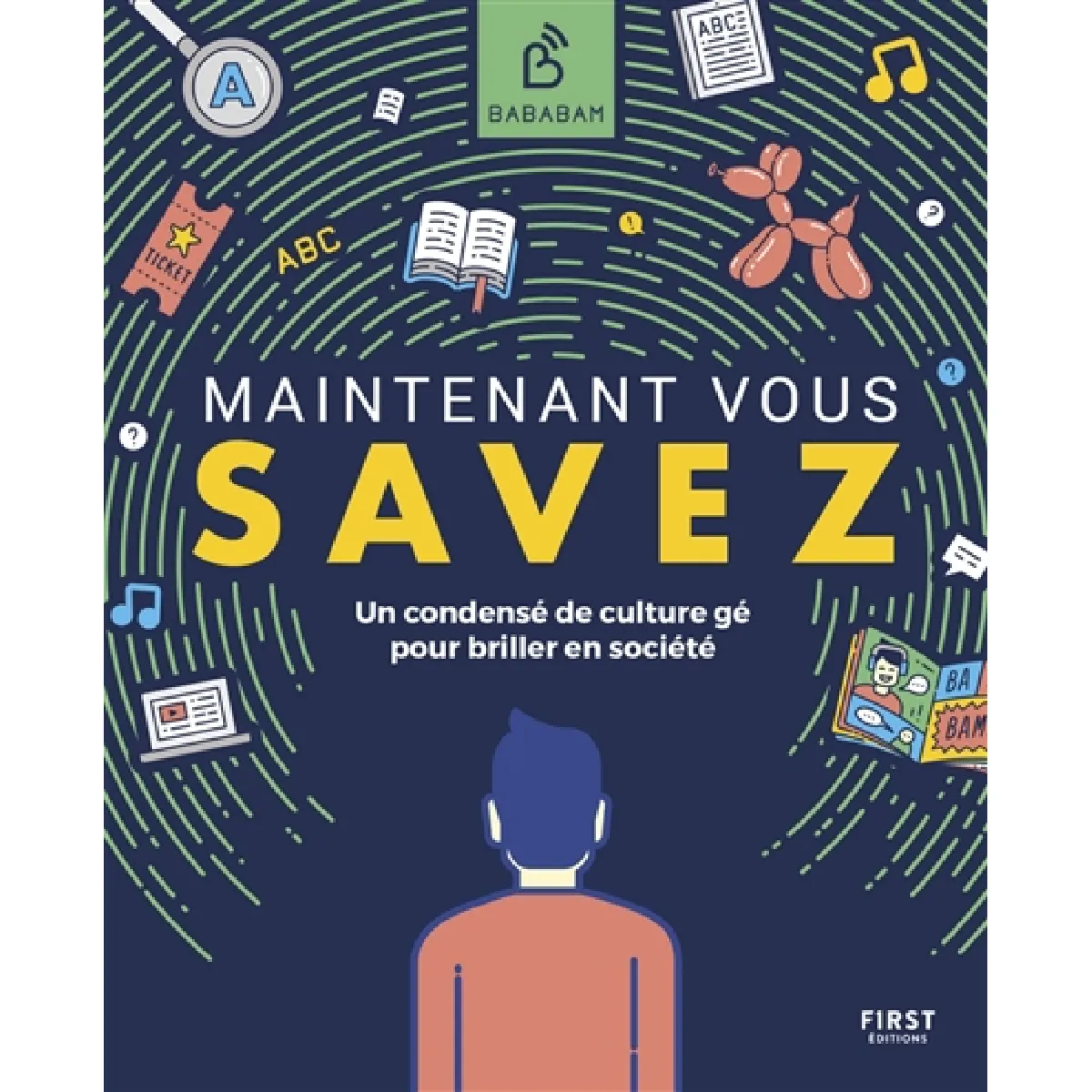 Maintenant vous savez : un condensé de culture gé pour briller en société · Occasion