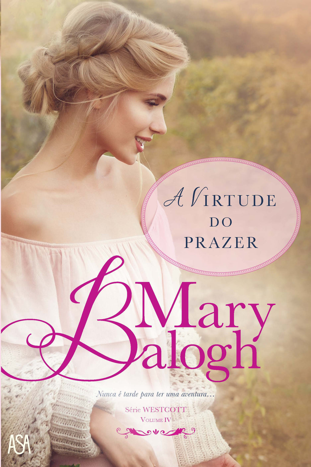 A Virtude do Prazer de Mary Balogh