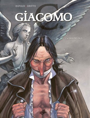 Giacomo C. 2 - Englens Fald - Dufaux - Tegneserie