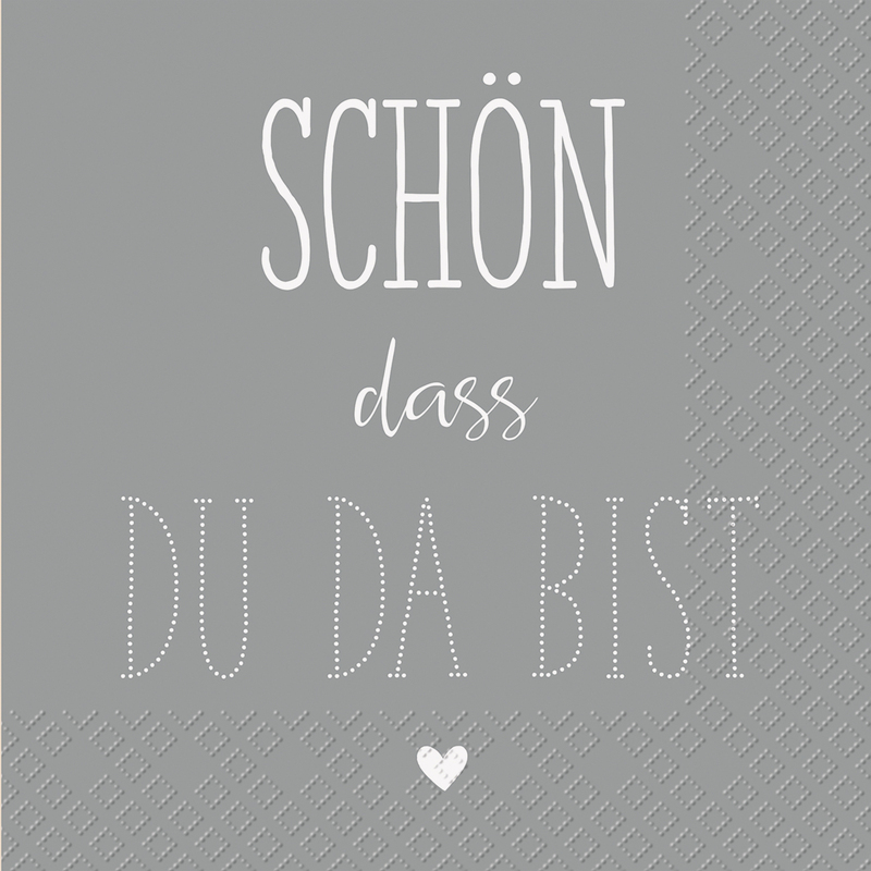 Stewo Servietten Schön, dass du da bist, 25 x 25 cm, 1/4-Falz, grau, 20 Stück