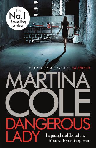Dangerous Lady: A gritty thriller about the toughest woman in London's criminal underworld (Paperback)