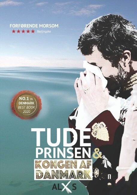 Tudeprinsen & Kongen Af Danmark - Alx S - Bog