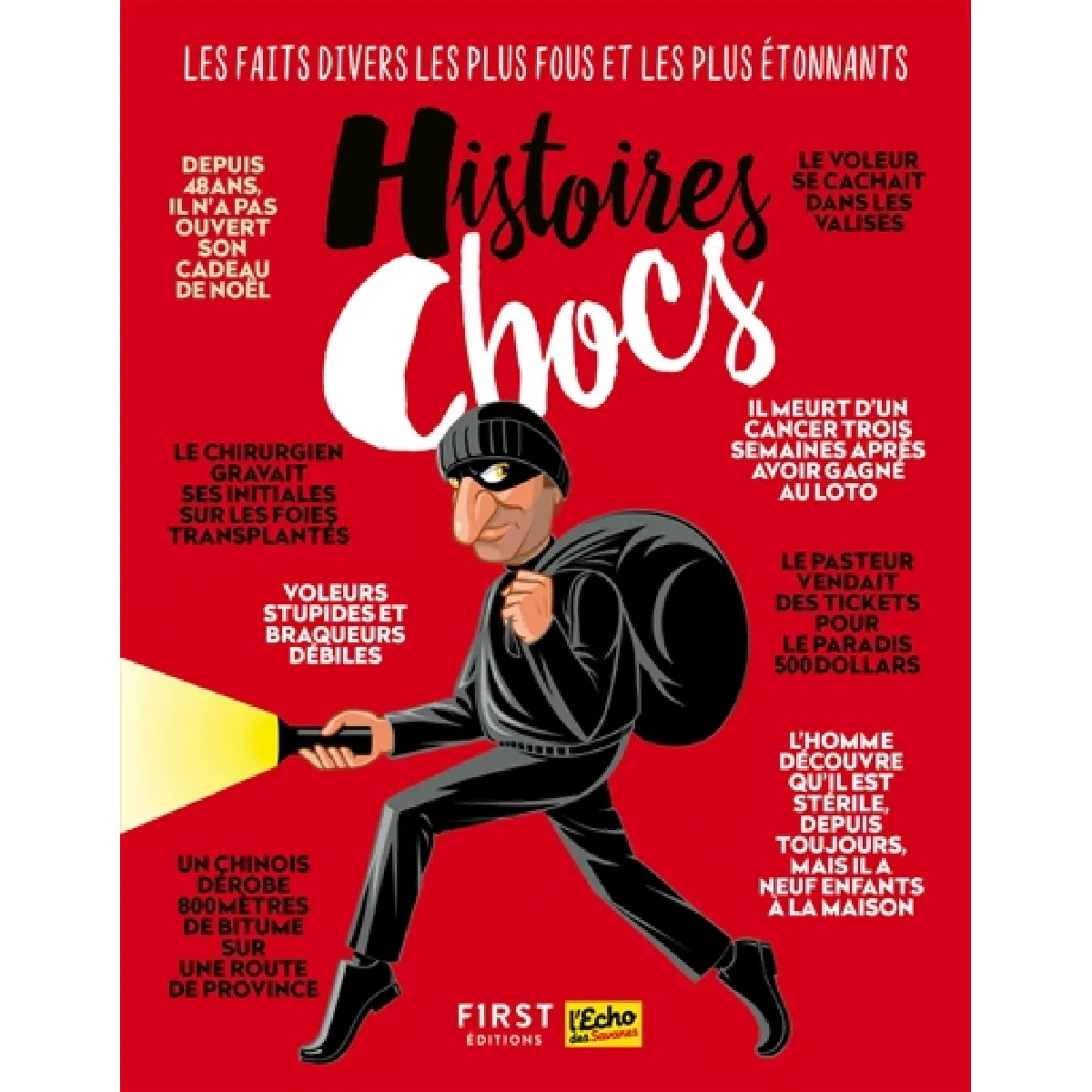 Histoires chocs : la revue des faits divers étonnants et amusants · Occasion
