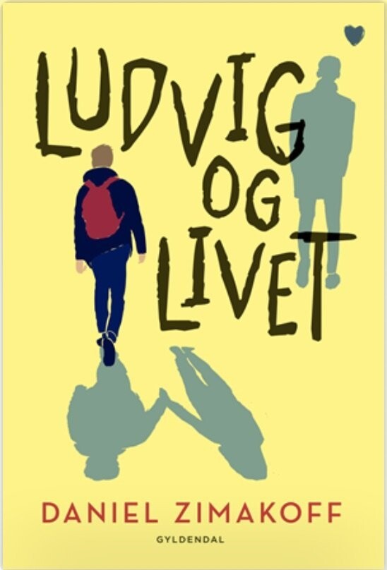 Ludvig Og Livet - Daniel Zimakoff - Bog