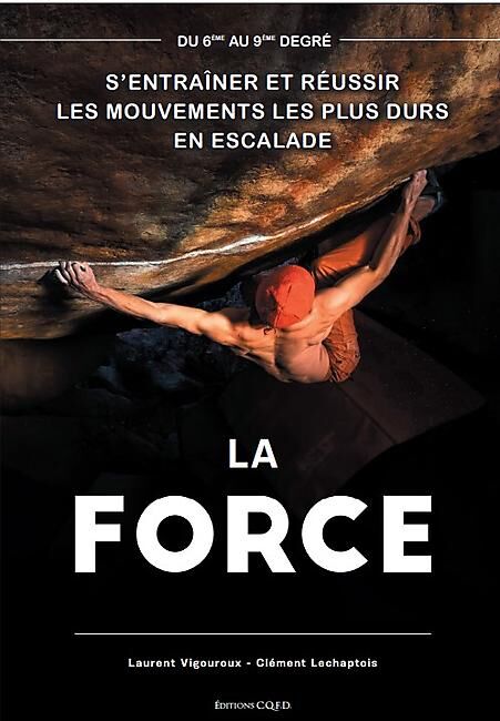 LA FORCE S ENTRAINER EN ESCALADE