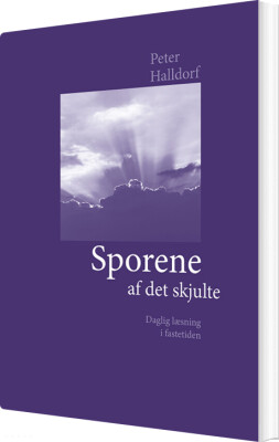 Sporene Af Det Skjulte - Peter Halldorf - Bog