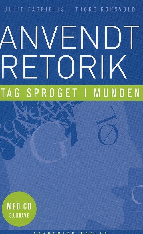 Anvendt Retorik - Julie Fabricius - Bog