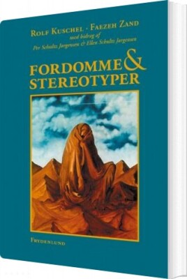 Fordomme & Stereotyper - Rolf Kuschel - Bog