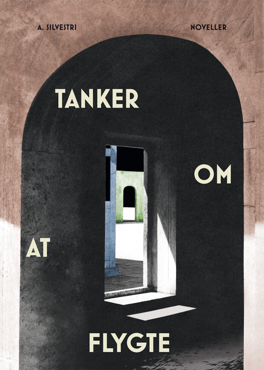 Tanker Om At Flygte - A. Silvestri - Bog