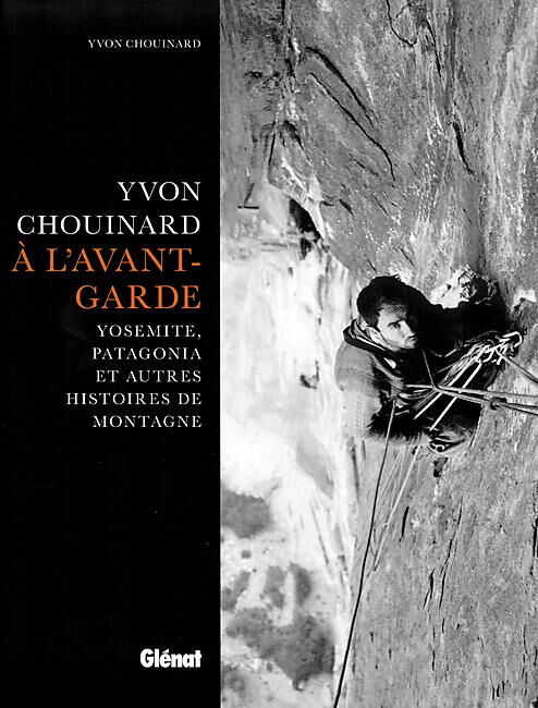 GLENAT - YVON CHOUINARD A L AVANT GARDE