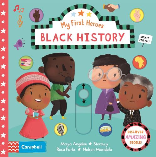 Black History: Discover Amazing People - Campbell My First Heroes (Board book)