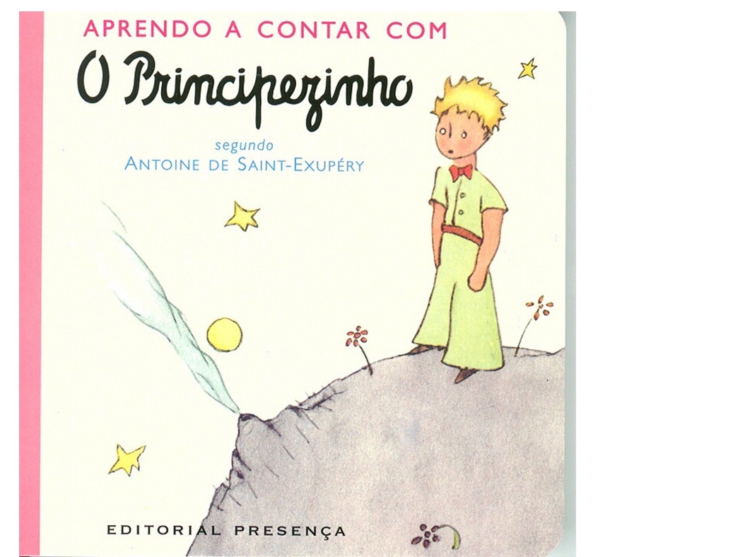 LIVRO APRENDO A CONTAR COM O PRINCIPEZINHO - ANTOINE DE SAINT-EXUPERY
