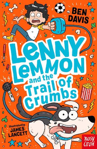 Lenny Lemmon and the Trail of Crumbs - Lenny Lemmon (Paperback)