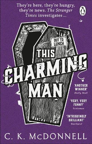 This Charming Man: (The Stranger Times 2) - The Stranger Times (Paperback)