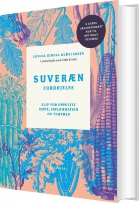 Suveræn Fordøjelse - Mette Bender - Bog