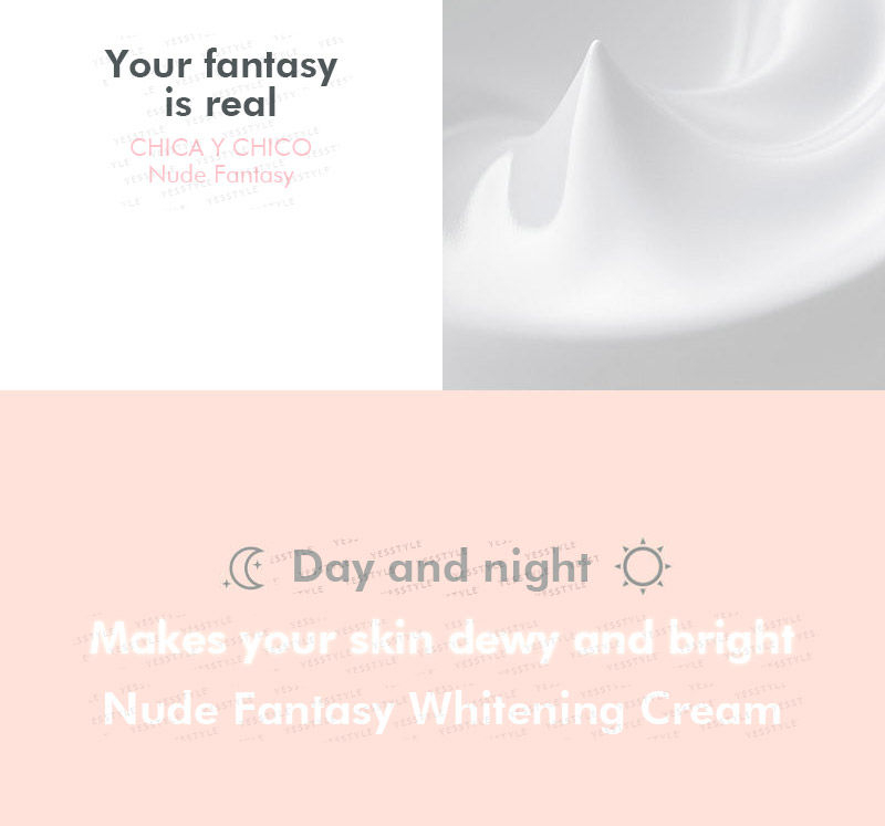CHICA Y CHICO - Nude Fantasy Whitening Cream 55ml