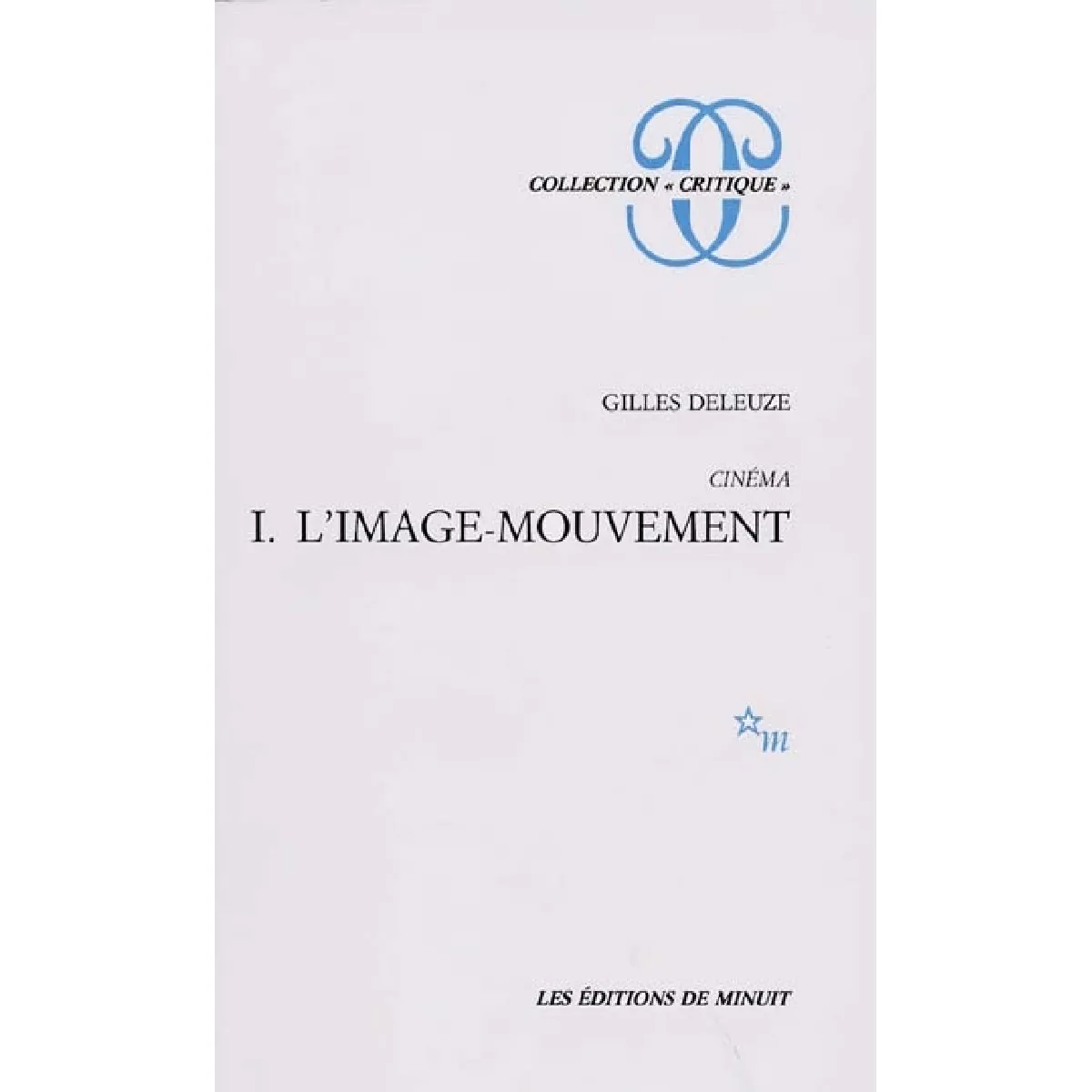 Cinéma. Vol. 1. L'Image mouvement · Occasion