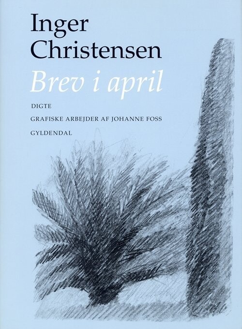 Brev I April - Inger Christensen - Bog