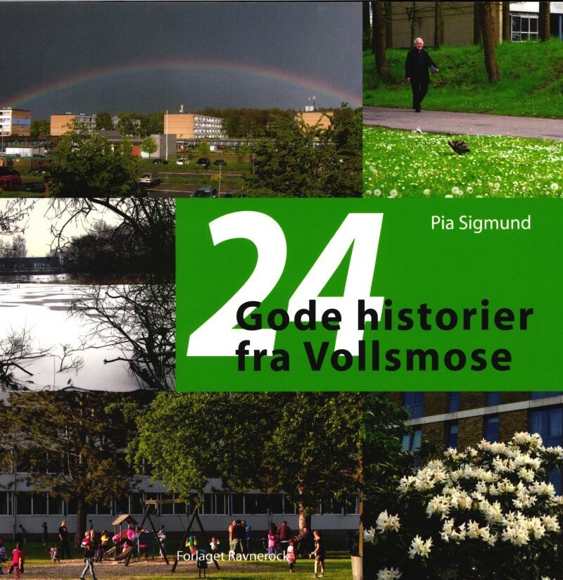 24 Gode Historier Fra Vollsmose - Pia Sigmund - Bog