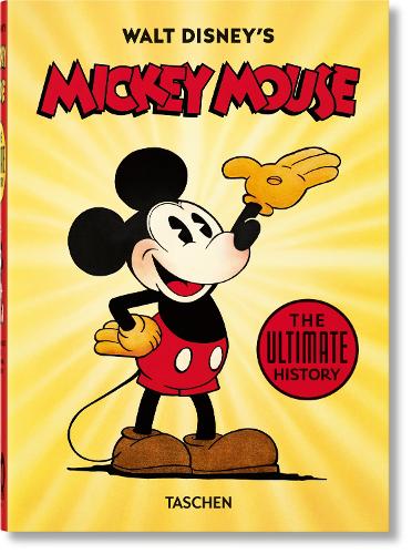 Walt DS's Mickey Mouse. The Ultimate History. 40th Ed. - 40th Edition (Hardback)