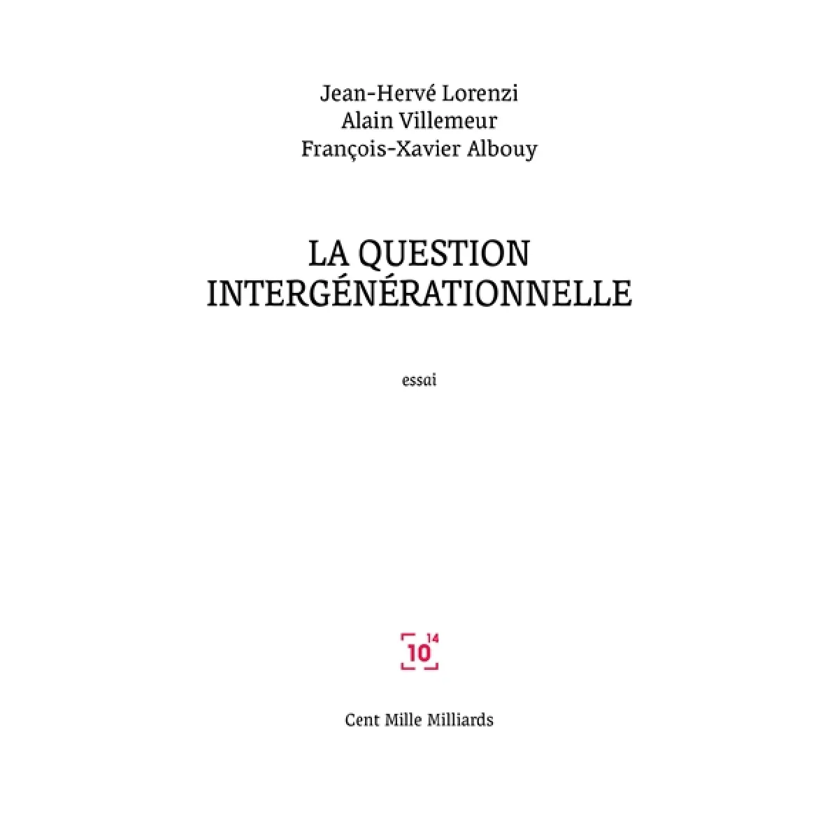 La question intergénérationelle : essai · Occasion