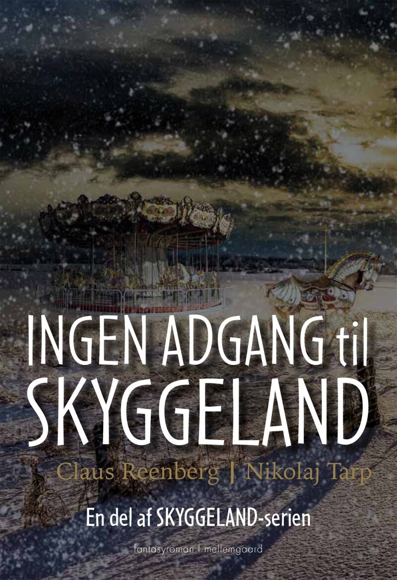 Ingen Adgang Til Skyggeland - Nikolaj Tarp - Bog