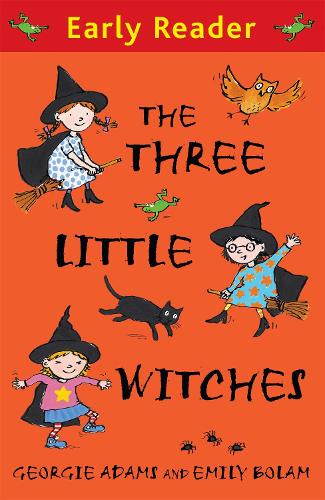 Early Reader: The Three Little Witches Storybook - Early Reader (Paperback)