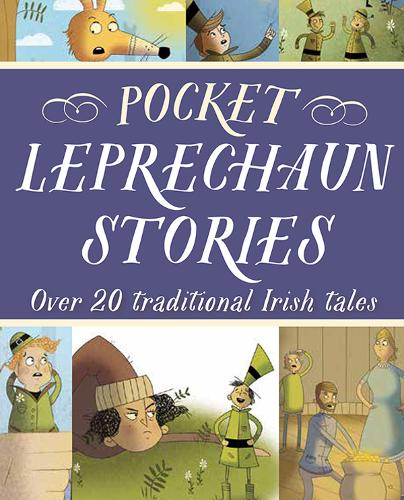 Pocket Leprechaun Stories: Over 20 traditional Irish tales (Hardback)
