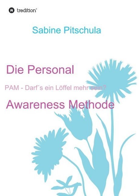 Die Personal Awareness Methode