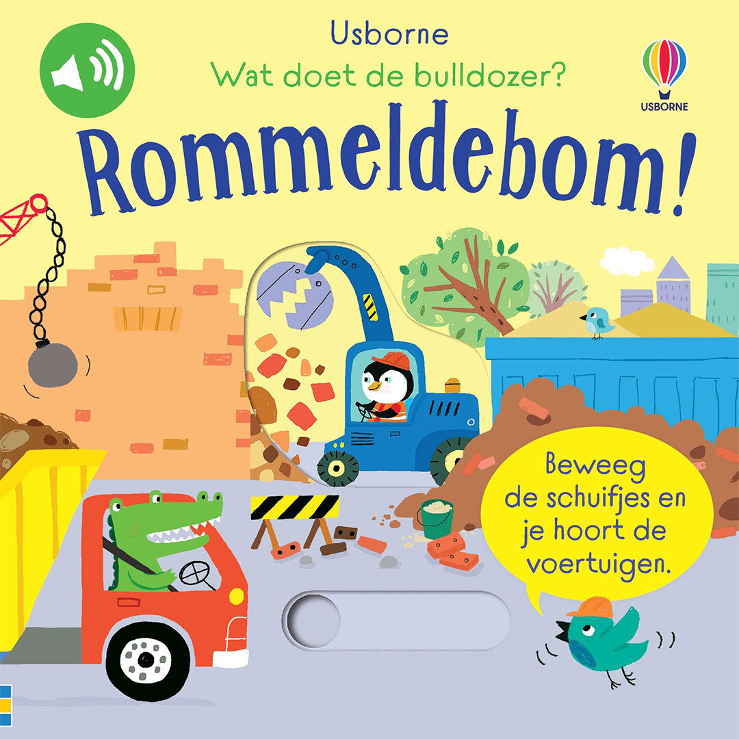 Usborne wat doet de bulldozer? rommeldebom!