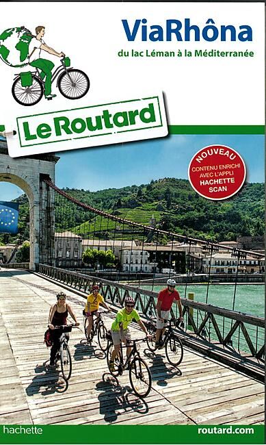 HACHETTE - VIA RHONA LAC LEMAN A LA MEDITERRANEE