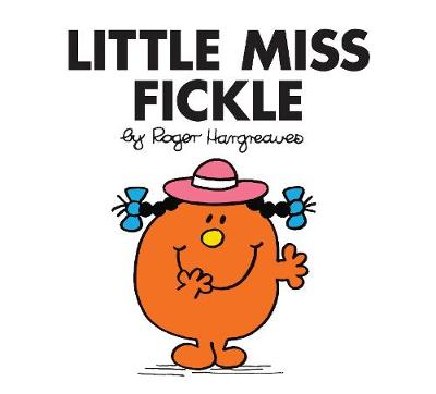Little Miss Fickle - Little Miss Classic Library 24 (Paperback)