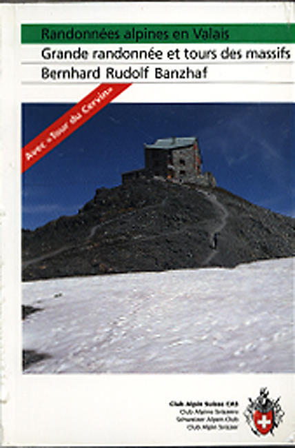 CLUB ALPIN SUISSE - RANDO ALPINE EN VALAIS TOURS DES MASSIFS CAS
