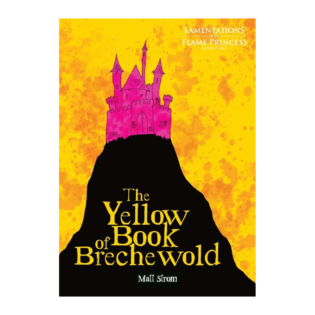 Lamentations of The Flame Princess - Yellow Book of the Brechewold