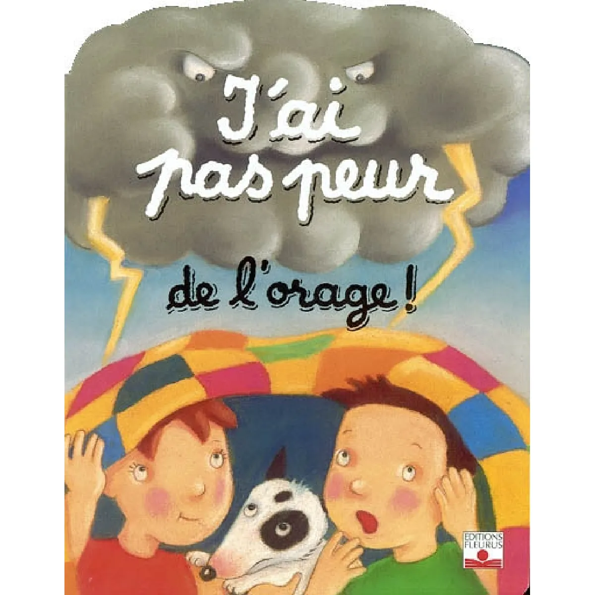 J'ai pas peur de l'orage ! · Occasion