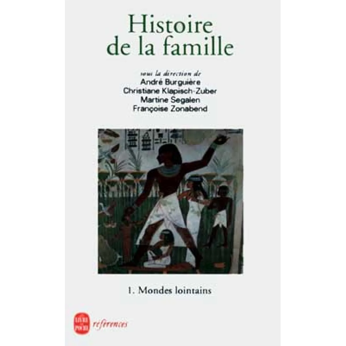 Histoire de la famille. Vol. 1. Mondes lointains · Occasion