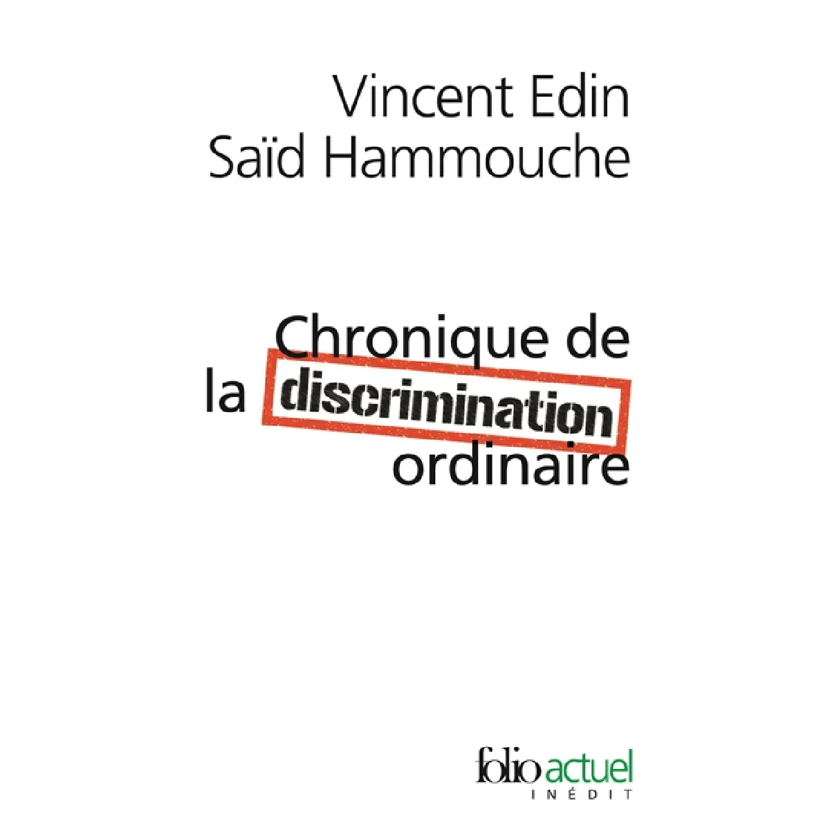 Chronique de la discrimination ordinaire · Occasion