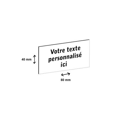 Plaque personnalisée avec votre texte - 80 x 40 mm - blanche - adhésivée prête à poser