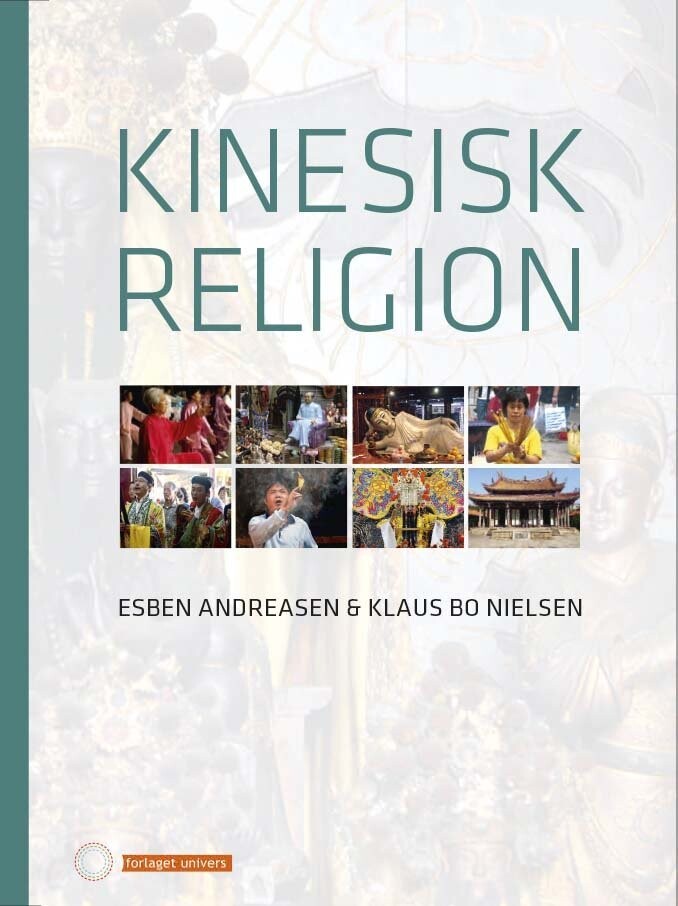 Kinesisk Religion - Esben Andreasen - Bog