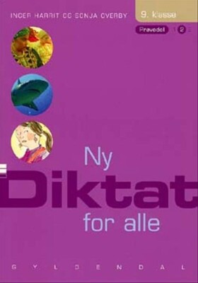 Ny Diktat For Alle 9. Klasse - Sonja Overby - Bog